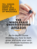 Image of The Wholesale Underground - Amazon - PrivDownloads